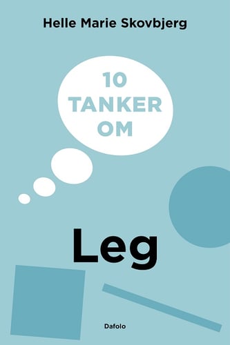 10 tanker om leg_0