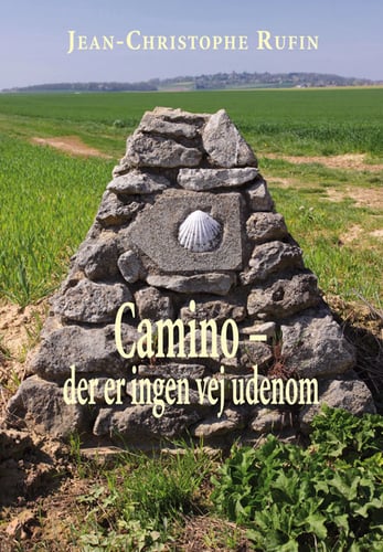 Camino. Der er ingen vej udenom_0
