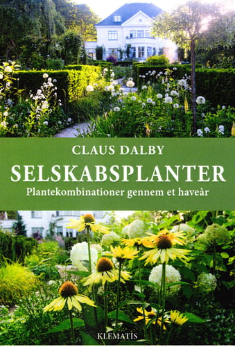 Selskabsplanter - Plantekombinationer gennem et haveår_0