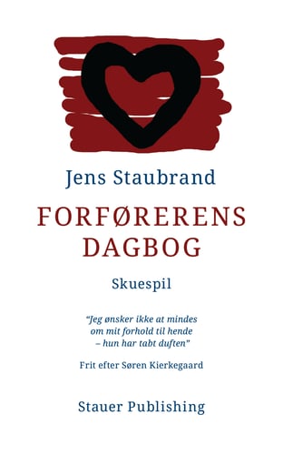 Forførerens Dagbog. Skuespil.