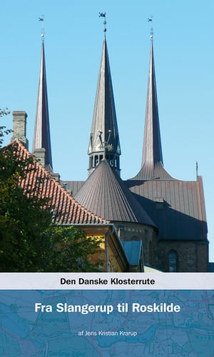 Den Danske Klosterrute Fra Slangerup til Roskilde - picture
