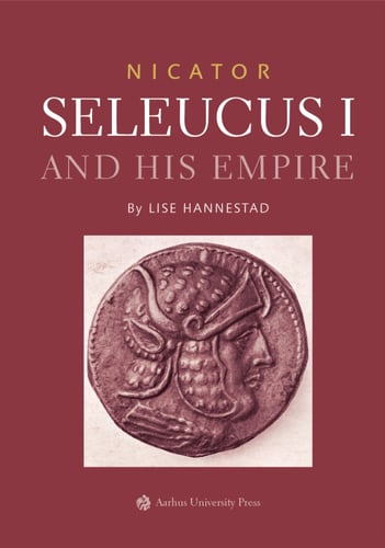 Nicator - Seleucus I and his Empire_0