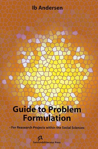 Guide to problem formulation - for research projects within the social sciences - picture