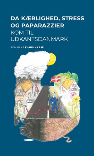 Da kærlighed, stress og paparazzier kom til Udkantsdanmark