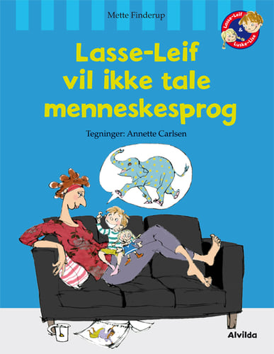 Lasse-Leif vil ikke tale menneskesprog_0