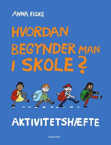 Hvordan begynder man i skole? Aktivitetshæfte - picture