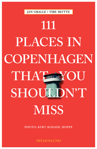 111 places in Copenhagen That You Shouldn't Miss_0