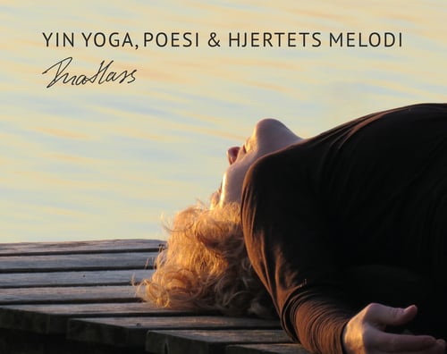 Yin Yoga, Poesi & Hjertets Melodi_0
