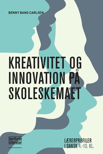 Kreativitet og innovation på skoleskemaet_0