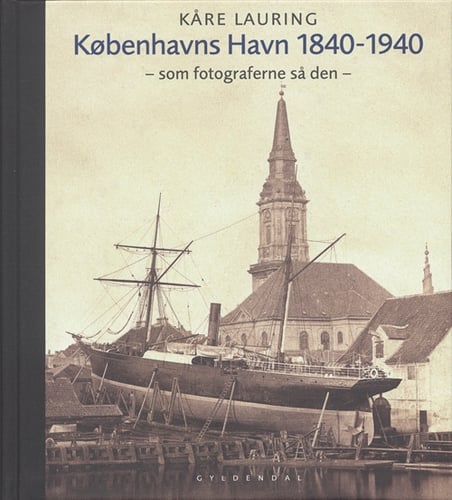 Københavns havn 1840-1940 - picture
