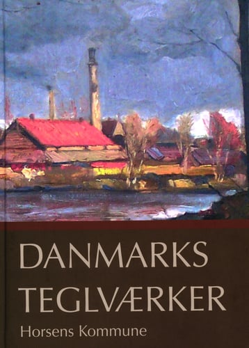 Danmarks Teglværker Horsens Kommune_0
