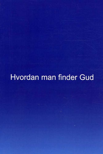 Hvordan man finder Gud