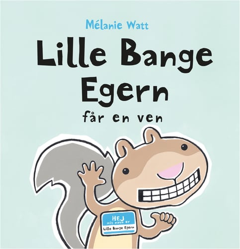 Lille Bange Egern får en ven - picture