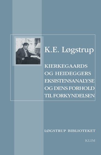 Kierkegaards og Heideggers eksistensanalyse og dens forhold til forkyndelsen_0