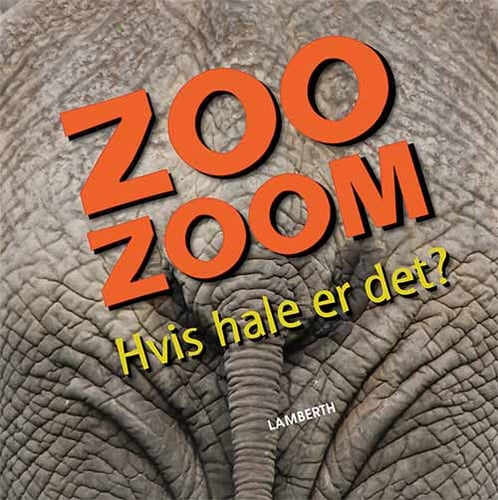 Zoo-Zoom - Hvis hale er det? - picture