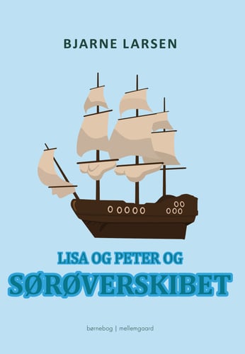 Lisa og Peter og sørøverskibet - picture
