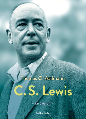 C.S. Lewis hans liv, tanker og verden - picture