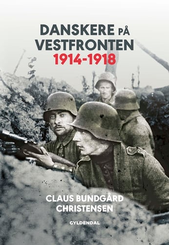 Danskere på Vestfronten 1914-1918 - picture