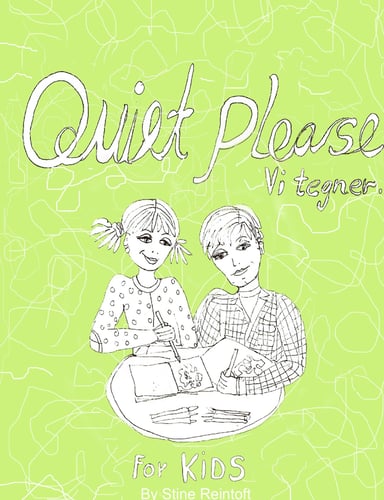 Quiet Please - Vi Tegner For KIDS_0