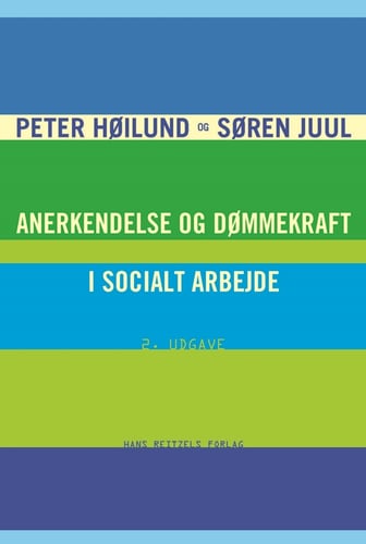 Anerkendelse og dømmekraft i socialt arbejde_0