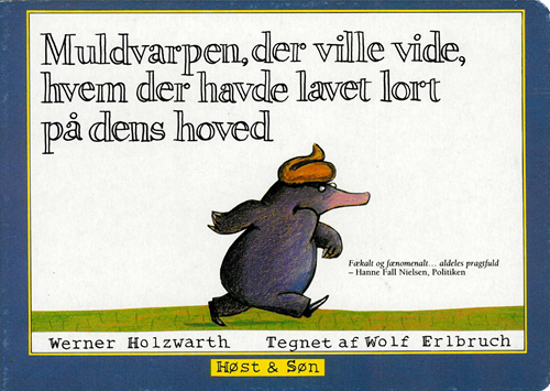 Muldvarpen, der ville vide, hvem der havde lavet lort på dens hoved (papudgave) - picture