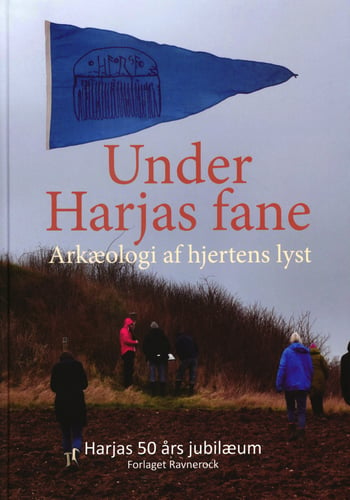 Under Harjas fane Arkæologi af hjertens lyst - picture