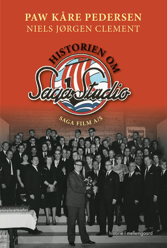 HISTORIEN OM SAGA STUDIO – SAGA FILM A/S_0