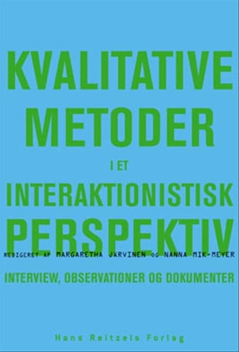 Kvalitative metoder i et interaktionistisk perspektiv_0