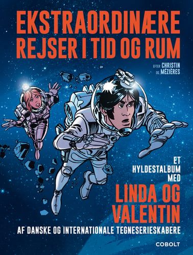 Ekstraordinære rejser i tid og rum – Et hyldestalbum med LINDA OG VALENTIN af danske og internationale tegneserieskabere_0