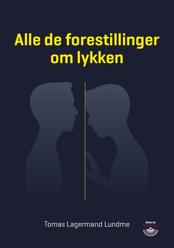 Alle de forestillinger om lykken