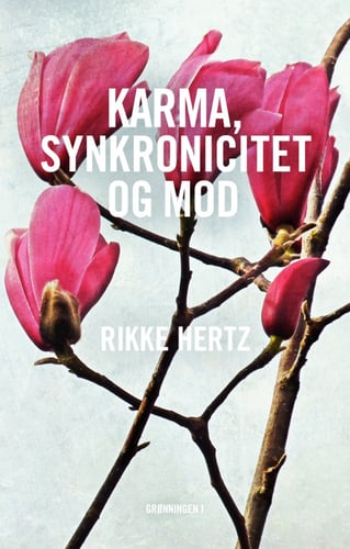 Karma, synkronicitet og mod - picture