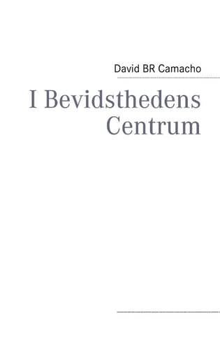 I Bevidsthedens Centrum