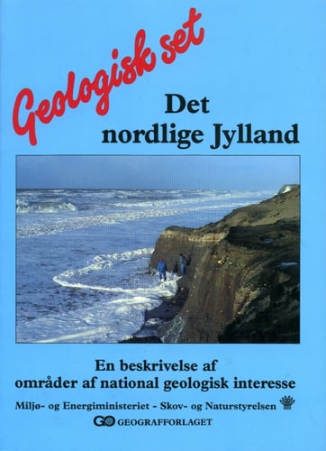 Geologisk set - Det nordlige Jylland_0