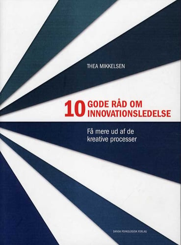 10 gode råd om innovationsledelse_0