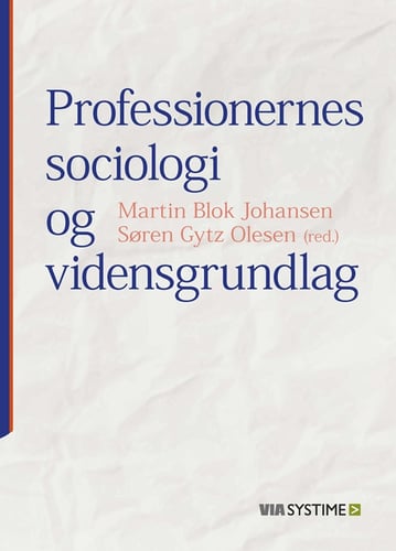 Professionernes sociologi og vidensgrundlag - picture