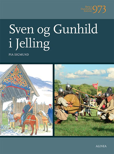 Børn i Danmarks historie 973, Sven og Gunhild i Jelling_0