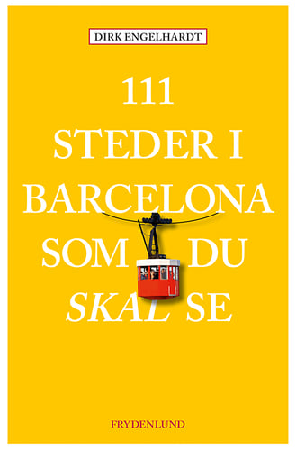 111 steder i Barcelona som du skal se - picture