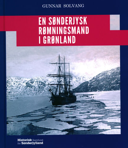 En sønderjysk rømningsmand i Grønland - picture