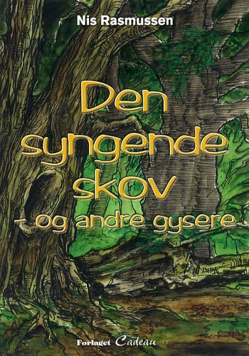 Den syngende skov - og andre gysere_0