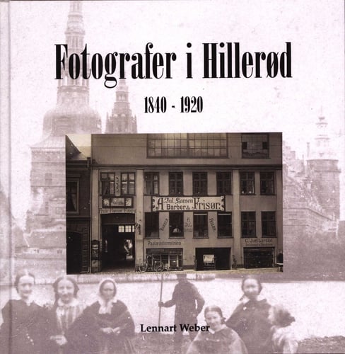 Fotografer i Hillerød 1840 - 1920 - picture