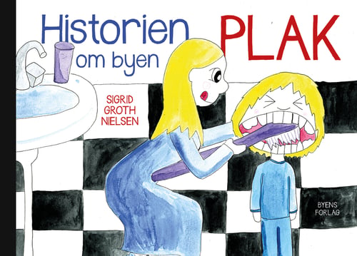 Historien om byen Plak