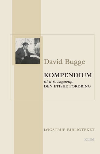 Kompendium til K.E. Løgstrup: Den etiske fordring - picture