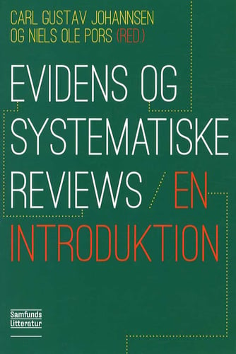Evidens og systematiske reviews - en introduktion_0