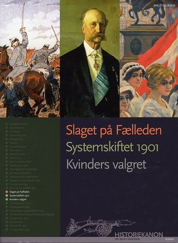 Historiekanon, Slaget på fælleden, Systemskiftet 1901, Kvinders valgret - picture