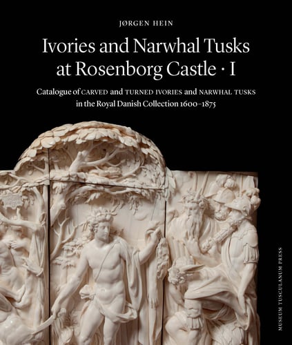 Ivories and Narwhal Tusks at Rosenborg Castle - 2 bind i kassette_0