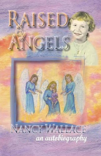 Raised by Angels - picture