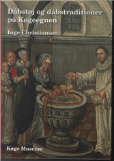 Dåbstøj og dåbstraditioner på Køgeegnen - picture