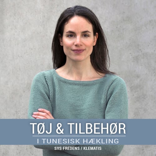 Tøj & tilbehør i tunesisk hækling - picture