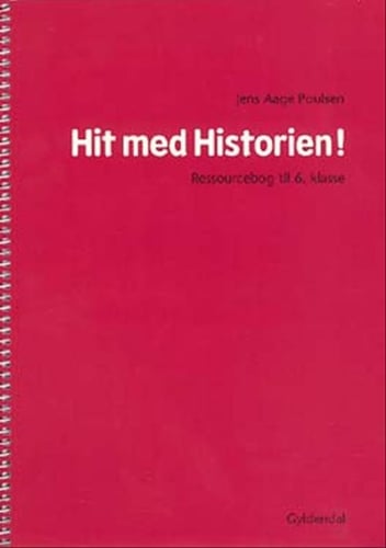 Hit med Historien! 6. kl. Ressourcebog - picture