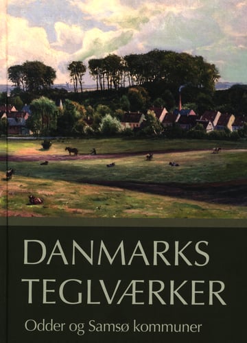 Danmarks Teglværker Odder og Samsø kommuner - picture